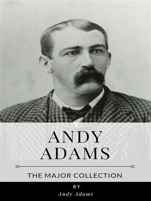 cover image of Andy Adams &#8211; the Major Collection